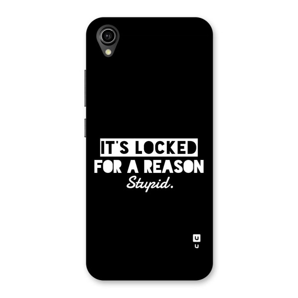 Locked For Stupid Back Case for Vivo Y91i