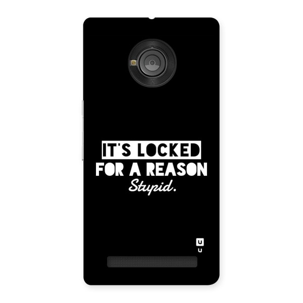 Locked For Stupid Back Case for Yuphoria