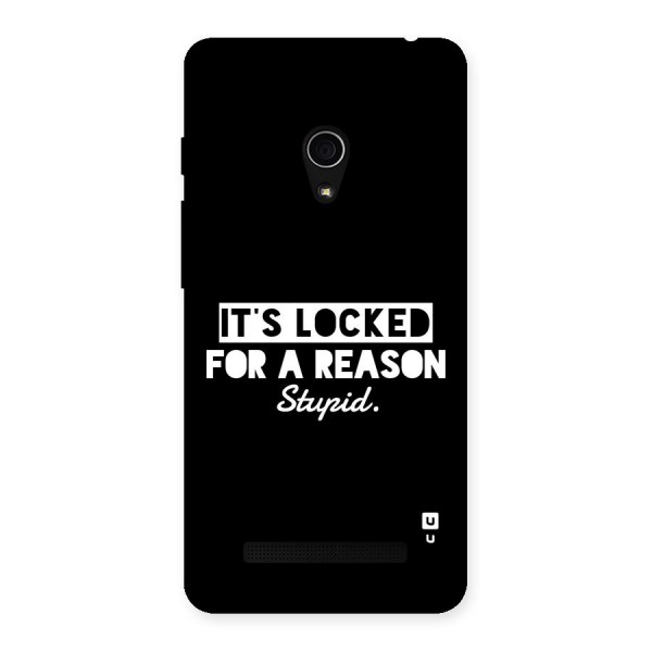 Locked For Stupid Back Case for Zenfone 5