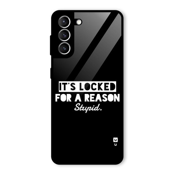 Locked For Stupid Glass Back Case for Galaxy S21 5G