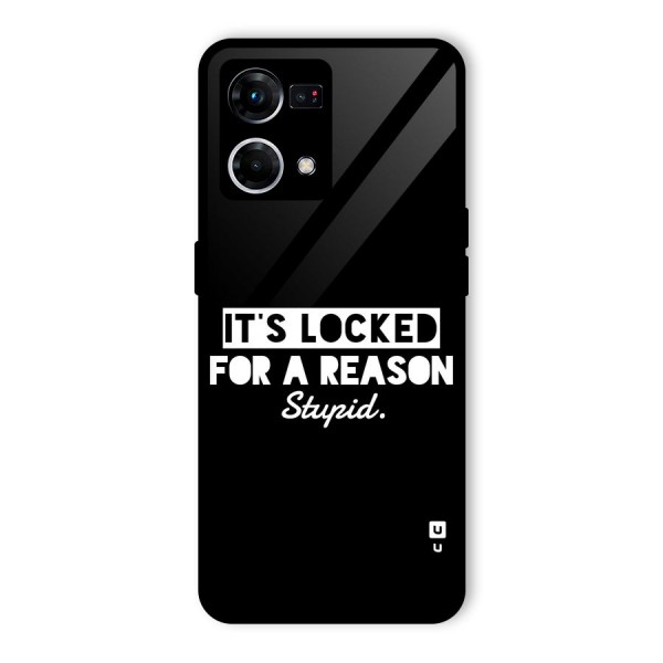 Locked For Stupid Glass Back Case for Oppo F21 Pro 4G