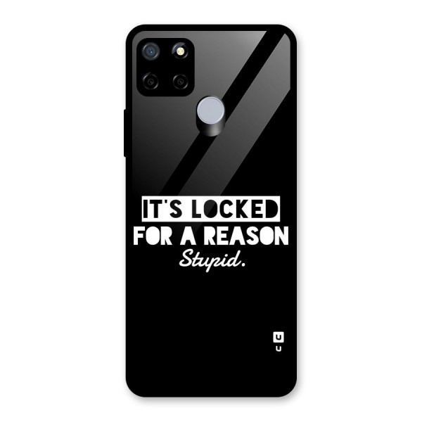 Locked For Stupid Glass Back Case for Realme C15