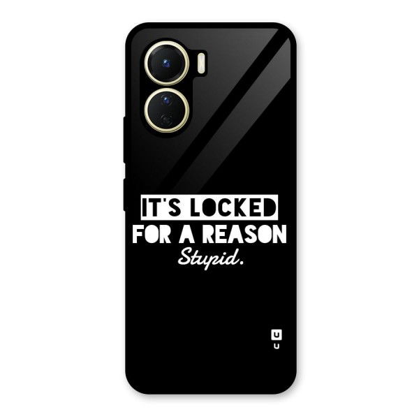 Locked For Stupid Glass Back Case for Vivo Y16