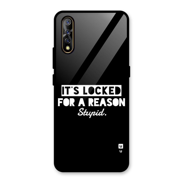 Locked For Stupid Glass Back Case for Vivo Z1x