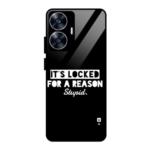 Locked For Stupid Glass Back Case for realme C55