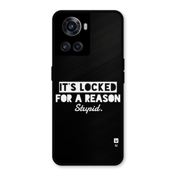 Locked For Stupid Metal Back Case for OnePlus 10R