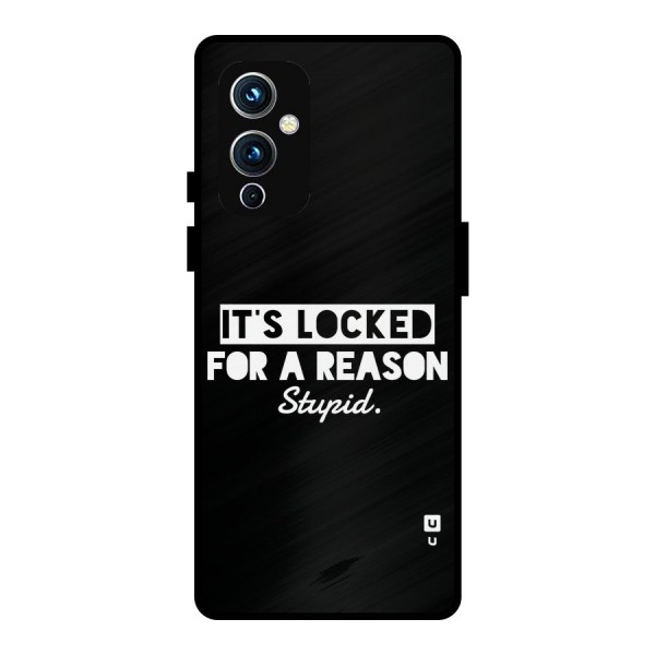 Locked For Stupid Metal Back Case for OnePlus 9