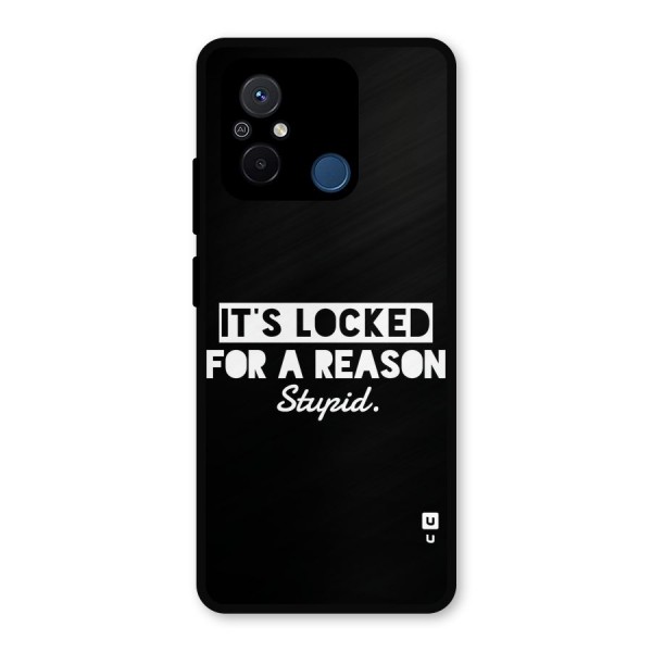 Locked For Stupid Metal Back Case for Poco C55