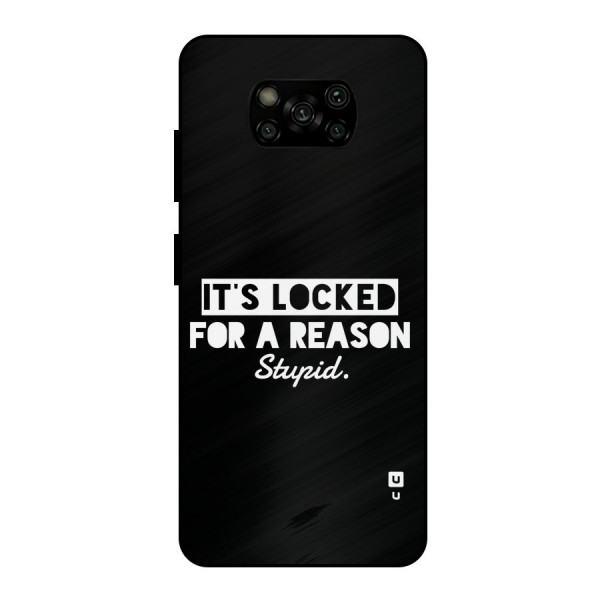 Locked For Stupid Metal Back Case for Poco X3