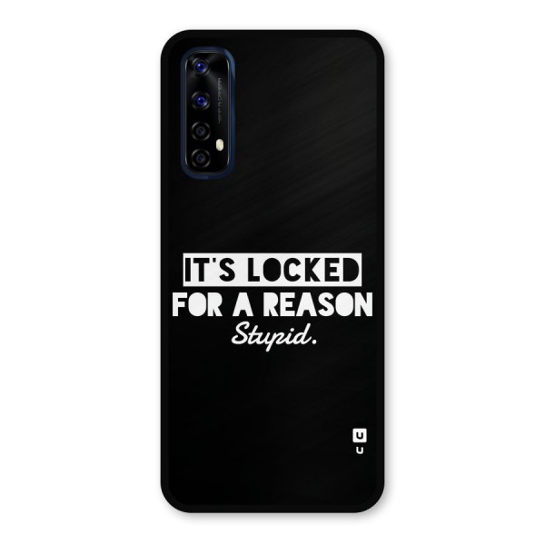 Locked For Stupid Metal Back Case for Realme 7