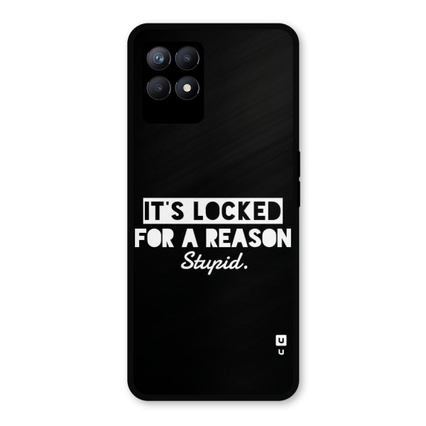 Locked For Stupid Metal Back Case for Realme 8i