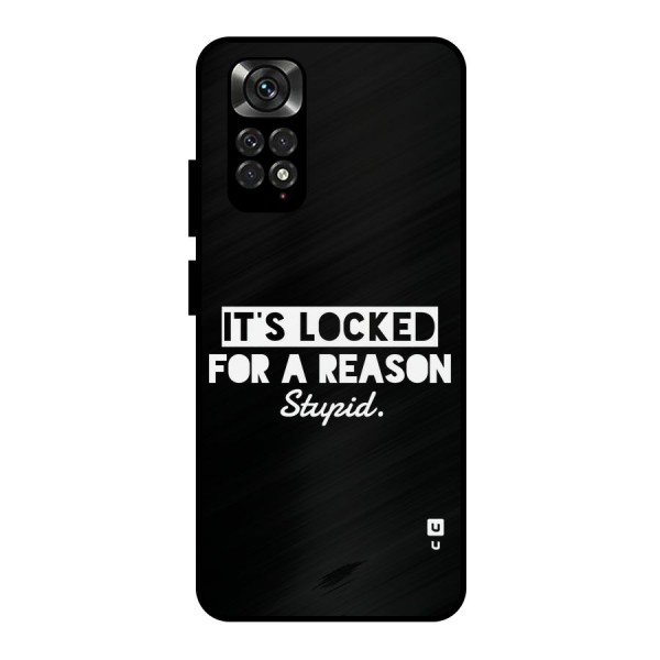 Locked For Stupid Metal Back Case for Redmi Note 11 Pro