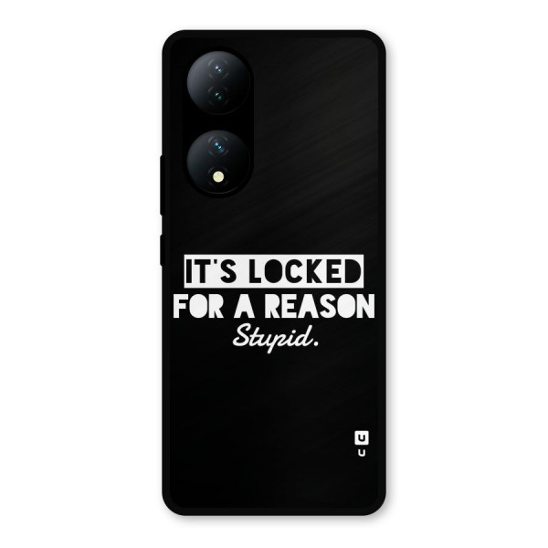 Locked For Stupid Metal Back Case for Vivo T2