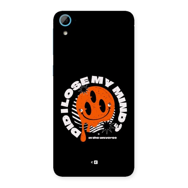 Loose My Mind Back Case for Desire 826