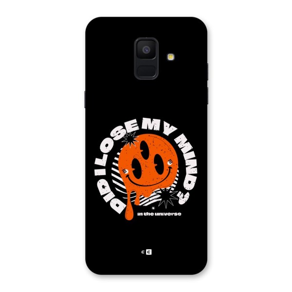 Loose My Mind Back Case for Galaxy A6 (2018)