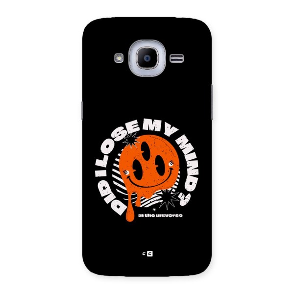 Loose My Mind Back Case for Galaxy J2 2016