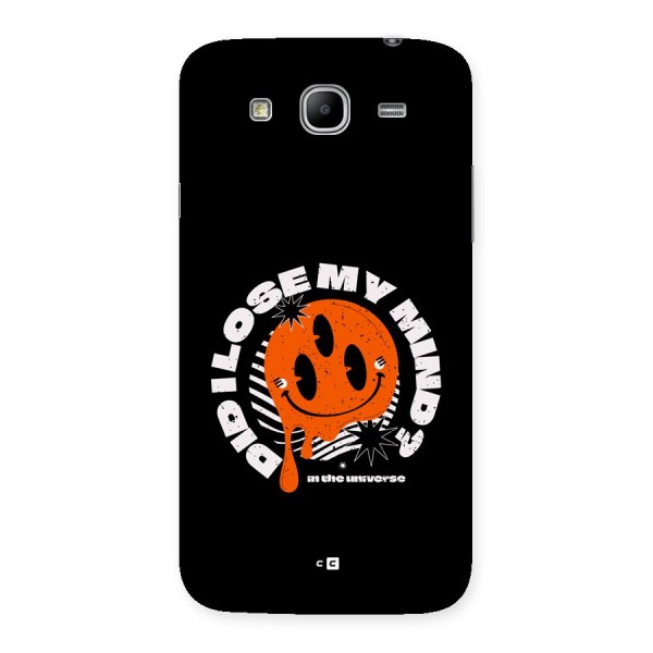 Loose My Mind Back Case for Galaxy Mega 5.8