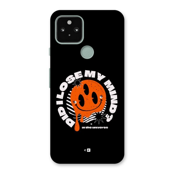 Loose My Mind Back Case for Google Pixel 5