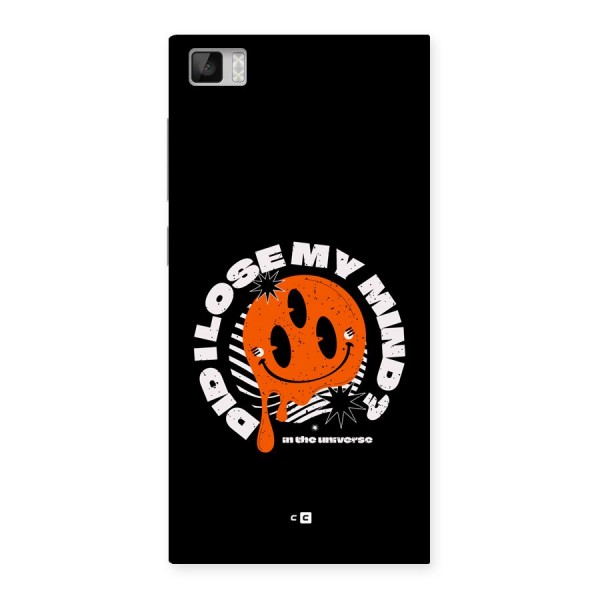 Loose My Mind Back Case for Mi3