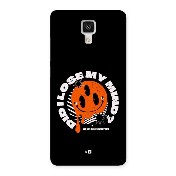 Loose My Mind Back Case for Mi4