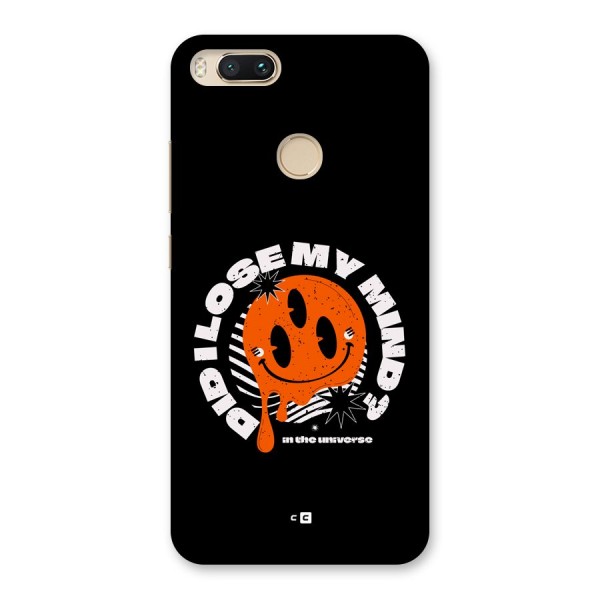 Loose My Mind Back Case for Mi A1