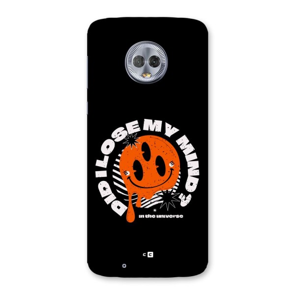 Loose My Mind Back Case for Moto G6