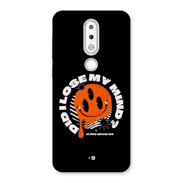 Loose My Mind Back Case for Nokia 6.1 Plus