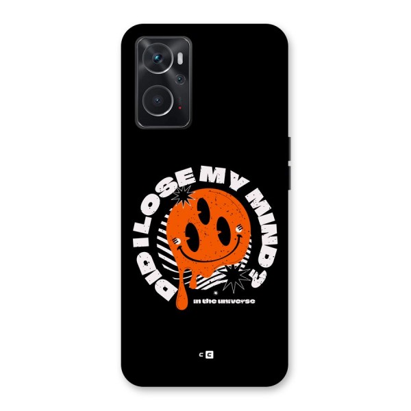 Loose My Mind Back Case for Oppo K10 4G