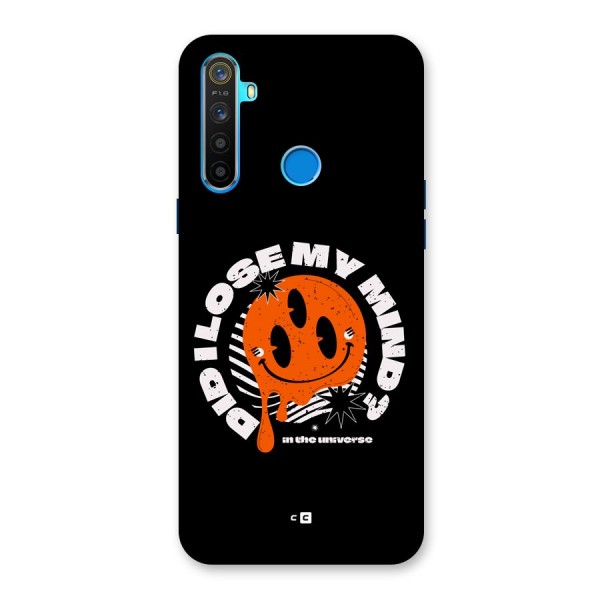 Loose My Mind Back Case for Realme 5s