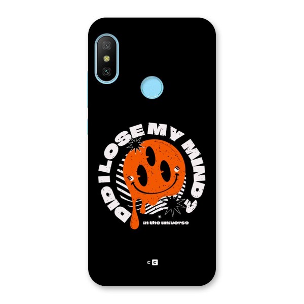 Loose My Mind Back Case for Redmi 6 Pro