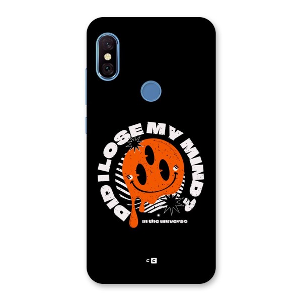 Loose My Mind Back Case for Redmi Note 6 Pro