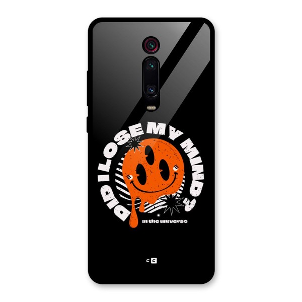 Loose My Mind Glass Back Case for Redmi K20 Pro