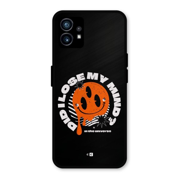 Loose My Mind Metal Back Case for Nothing Phone 1