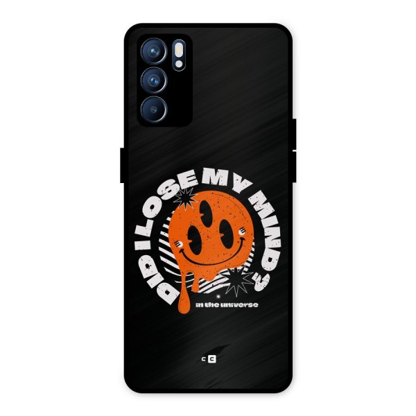 Loose My Mind Metal Back Case for Oppo Reno6 5G