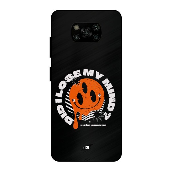 Loose My Mind Metal Back Case for Poco X3