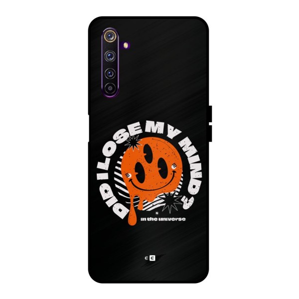 Loose My Mind Metal Back Case for Realme 6 Pro