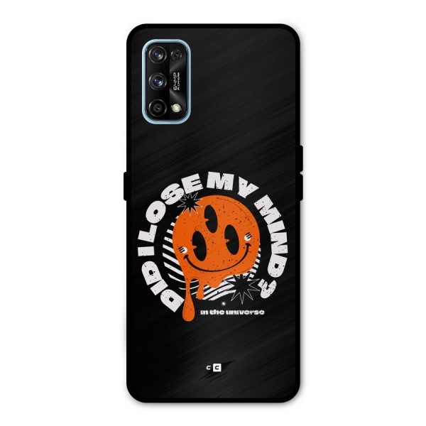 Loose My Mind Metal Back Case for Realme 7 Pro