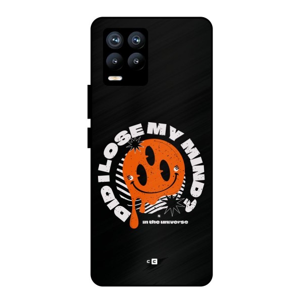 Loose My Mind Metal Back Case for Realme 8