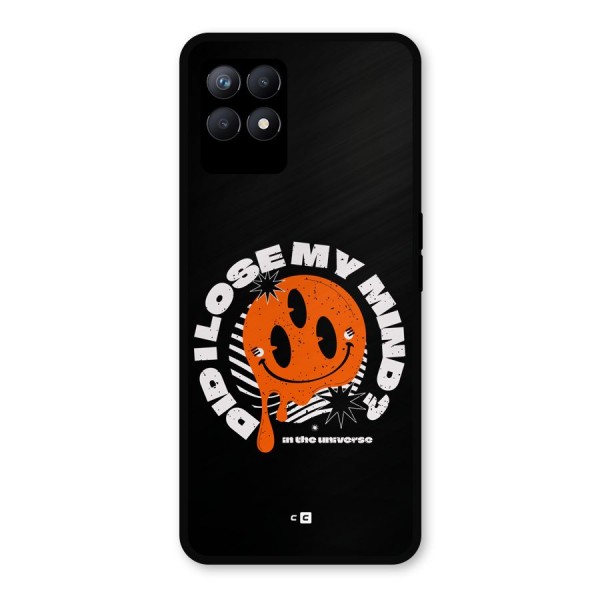 Loose My Mind Metal Back Case for Realme 8i