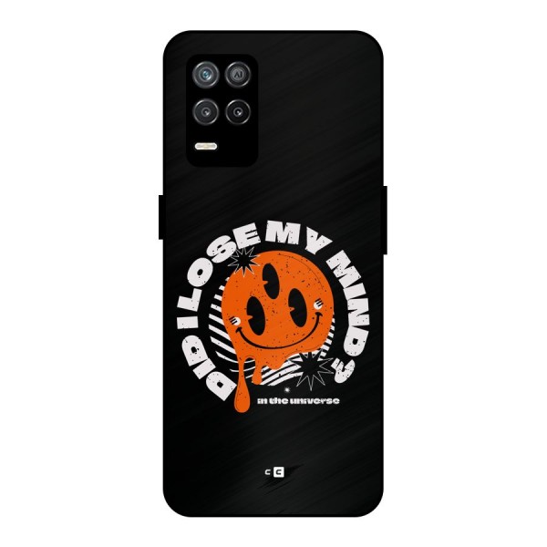 Loose My Mind Metal Back Case for Realme 8s 5G