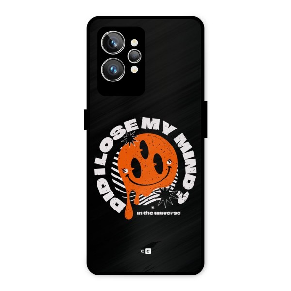 Loose My Mind Metal Back Case for Realme GT2 Pro