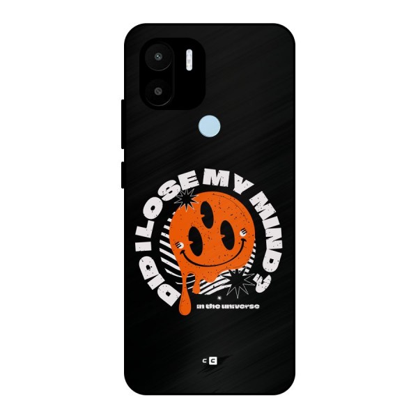 Loose My Mind Metal Back Case for Redmi A1 Plus