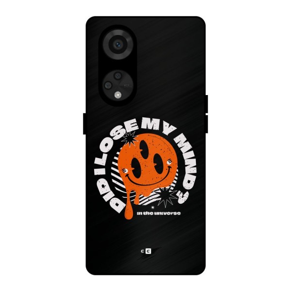 Loose My Mind Metal Back Case for Reno8 T 5G