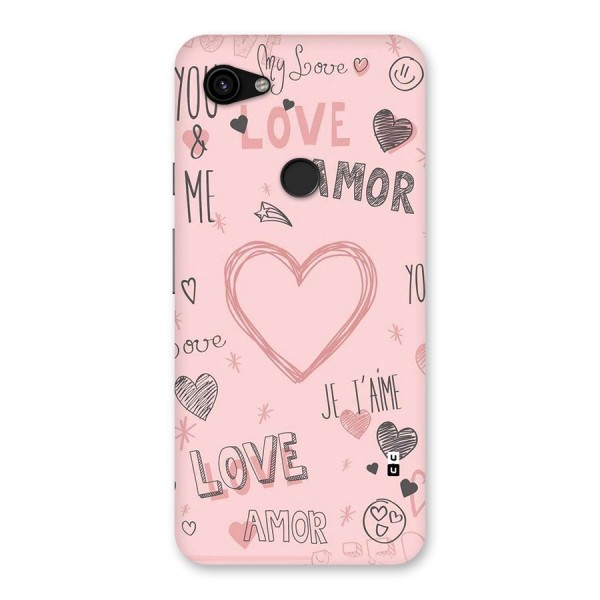 Love Amor Back Case for Google Pixel 3a XL