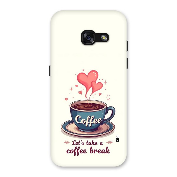 Love Coffee Break Back Case for Galaxy A3 (2017)