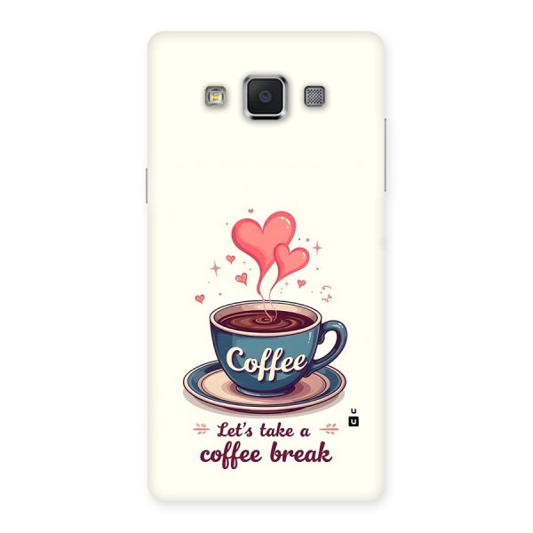 Love Coffee Break Back Case for Galaxy A5