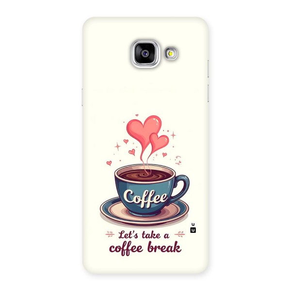 Love Coffee Break Back Case for Galaxy A5 (2016)