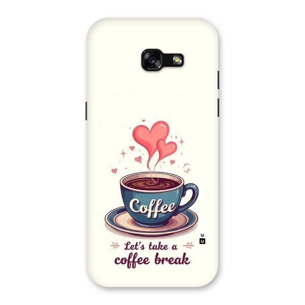 Love Coffee Break Back Case for Galaxy A5 2017