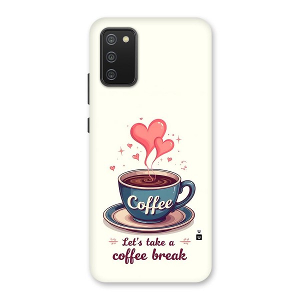 Love Coffee Break Back Case for Galaxy F02s