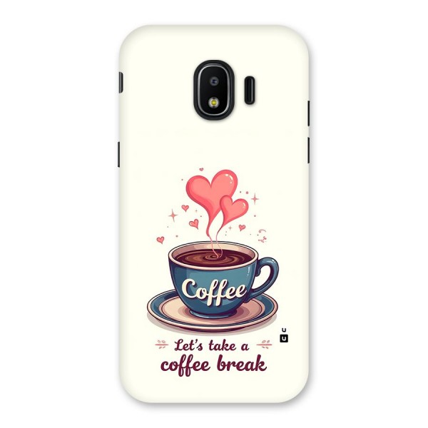 Love Coffee Break Back Case for Galaxy J2 Pro 2018